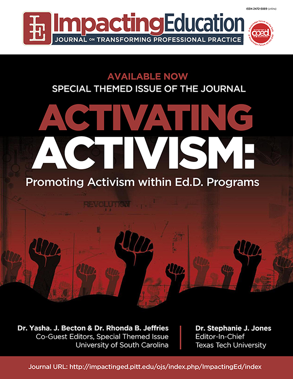 					View Vol. 5 No. 2 (2020): Activating Activism: Promoting Activism within EdD Programs
				