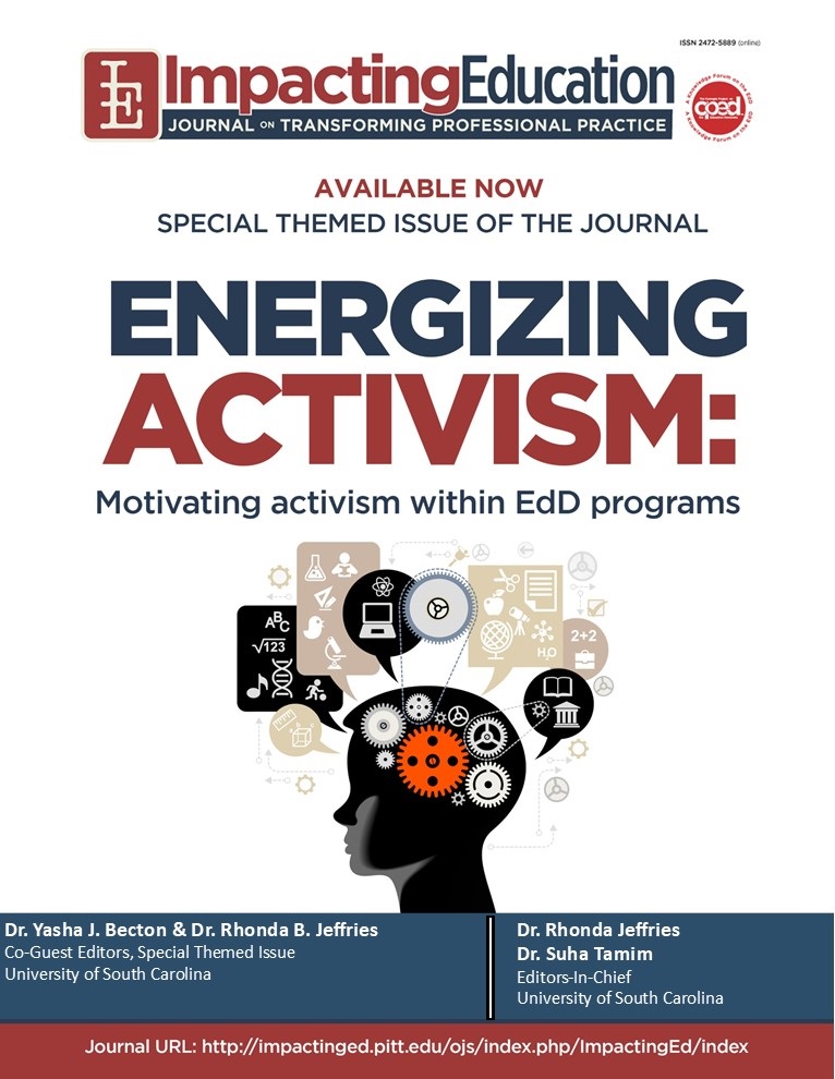 					View Vol. 6 No. 1 (2021): Energizing Activism: Motivating Activism within EdD Programs
				