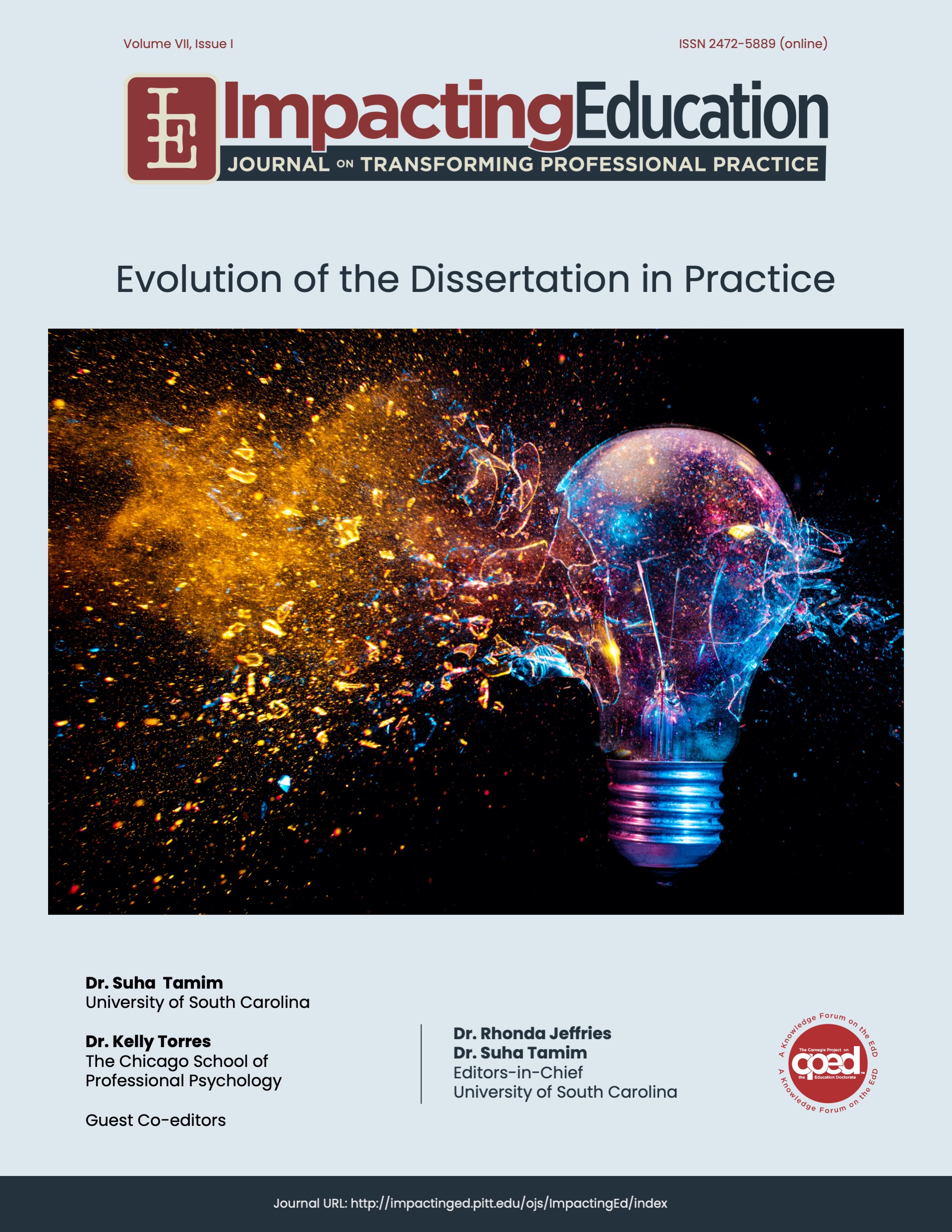 					View Vol. 7 No. 1 (2022): Evolution of the Dissertation in Practice
				